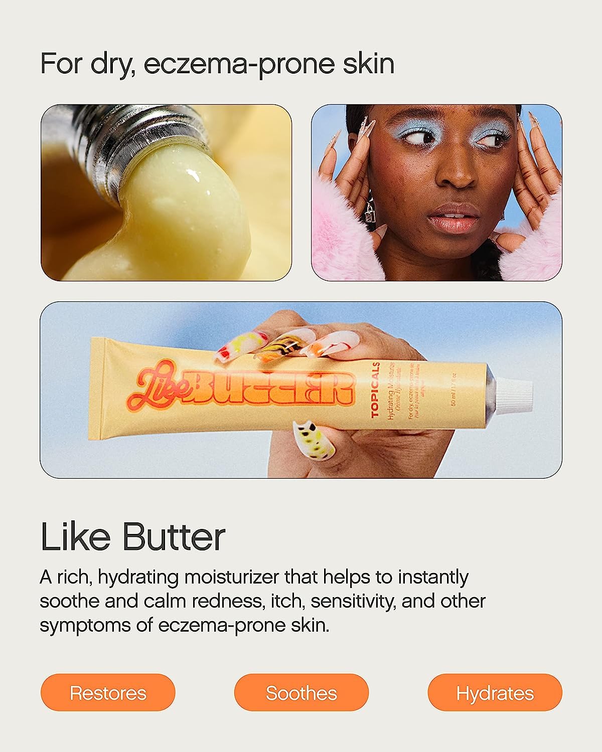 Topicals Like Butter Moisturizer for Dry, Sensitive & Eczema-Prone Skin - Soothing Instant Moisturizer and Eczema Relief for Face and Body, Skin Hydration